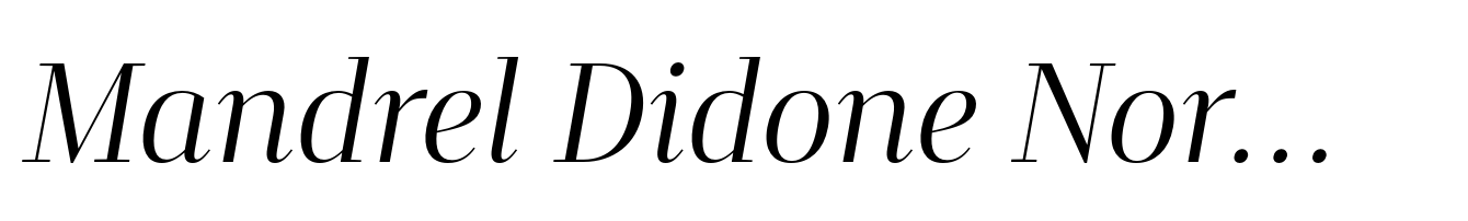 Mandrel Didone Norm Regular Italic